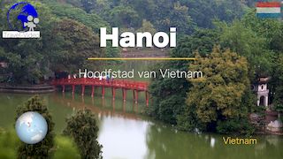 Hanoi, de hoofdstad • Vietnam